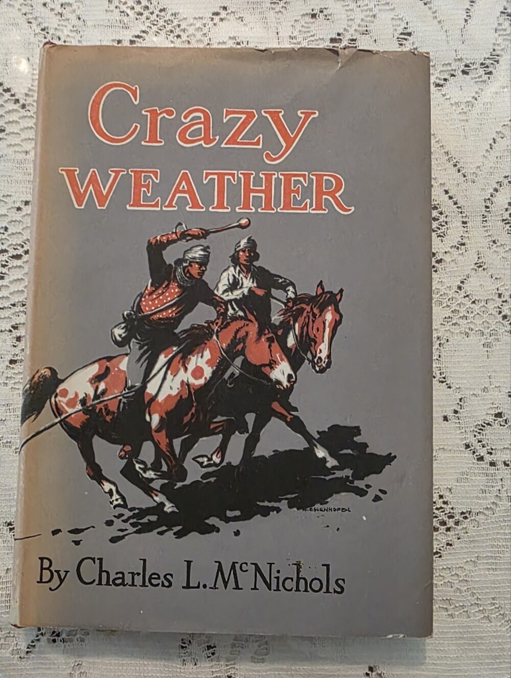 Vintage Crazy Weather by Charles L. McNichols Western Book HC First Edition